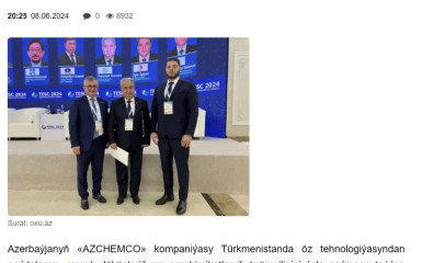 Ведущие СМИ Туркменистана пишут об азербайджанской компании AZCHEMCO